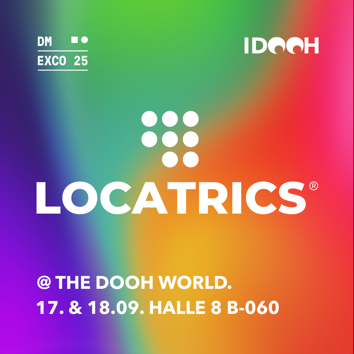 dmexco It Works Group Locatrics IDOOH dmexco It Works Group Locatrics IDOOH